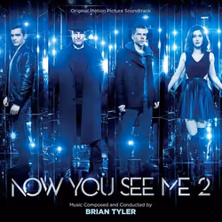 Varèse Sarabande Brian Tyler - Now You See Me 2, Brian Tyler, 07/01/2016
