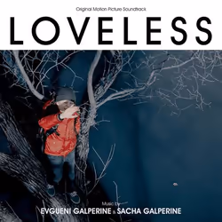 Varèse Sarabande Evgueni Galperine and Sacha Galperine - Loveless, Evgueni Galperine and Sacha Galperine, 11/10/2017