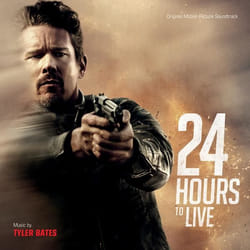 Varèse Sarabande Tyler Bates - 24 Hours To Live
