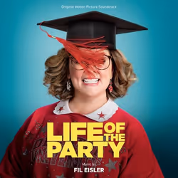 Varèse Sarabande Various Artists - Life Of The Party, Various Artists, 05/11/2018