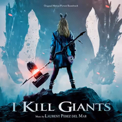 Varèse Sarabande Laurent Perez del Mar - I Kill Giants, Laurent Perez del Mar, 30/03/2018