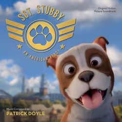 Varèse Sarabande Patrick Doyle - Sgt. Stubby: An American Hero, Patrick Doyle, 18/05/2018