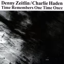Proper Time Remembers One Time Once - Denny Zeitlin & Charlie Haden, Jazz, CD, Support physique, Adulte, 1 disques, 20/10 ...