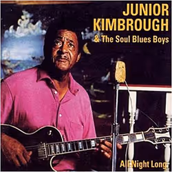 Alive AG All Night Long, Tons bleus, CD, Kimbrough, Junior, Support physique, Essential Sales and Marketing Ltd. / Fat Possum