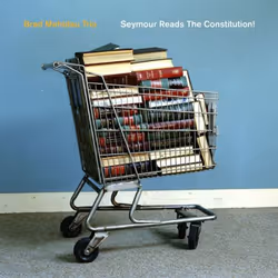 ImportCDs Seymour Reads the Constitution, Jazz, CD, Support physique, Adulte, 1 disques, 17/05/2018