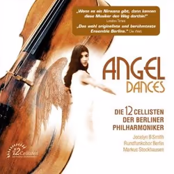 Warner Music Die 12 Cellisten Der Berliner Philharmoniker - Angel Dances, CD, Classique, CD, Die 12 Cellisten Der Berliner Ph ...