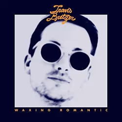 Alive AG Waxing Romantic, Indienne, CD, Bretzer, Travis, Support physique, Essential Sales and Marketing Ltd. / Mexican Summe ...