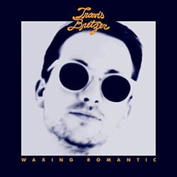 Alive AG Waxing Romantic CD Indienne Bretzer, Travis