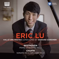 Warner Music Eric Lu - Beethoven: Piano Concerto No. 4, Chopin: Piano Sonata No. 2, Ballade No. 4, CD, Classique, CD, Eric Lu ...