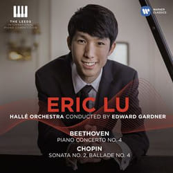 Warner Music Eric Lu - Beethoven: Piano Concerto No. 4, Chopin: Piano Sonata No. 2, Ballade No. 4, CD Classique