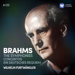 Warner Music Wilhelm Furtwängler - BRAHMS: The Symphonies, Concertos, Ein deutsches Requiem, 6CD, Classique, CD, Wilhelm Furt ...