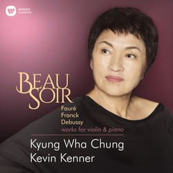 Warner Music Kyung Wha Chung - Beau Soir - Fauré, Debussy & Franck, CD Classique