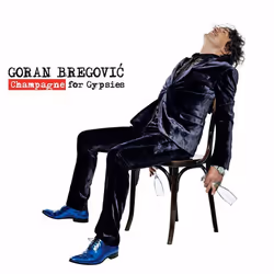 Universal Music Goran Bregovic - Champagne for Gypsies, CD, Musique du monde, CD, Goran Bregovic, Support physique, Adulte, 1 ...