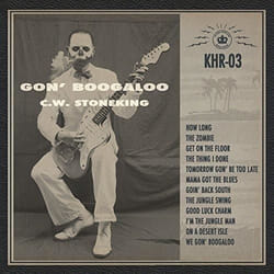 Alive AG Gon' Boogaloo CD Tons bleus Stoneking, C.W.