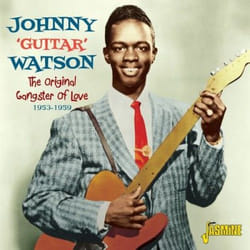 Jasmine Records Johnny 'Guitar' WATSON - The Original Gangster of Love - 1953-1959 CD