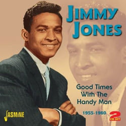 Jasmine Records Jimmy JONES - Good Times With the Handy Man - 1955-1960 CD
