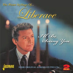 Jasmine Records LIBERACE - The Piano Stylings of… - I'll Be Seeing You CD