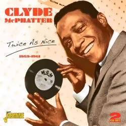 Jasmine Records Clyde McPHATTER - Twice As Nice 1959-1961, CD, Clyde Mcphatter, Support physique, Adulte, 2 disques, 7/12/201 ...