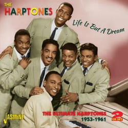 Jasmine Records The HARPTONES - Life Is But A Dream - The Ultimate Harptones 1953-1961 CD
