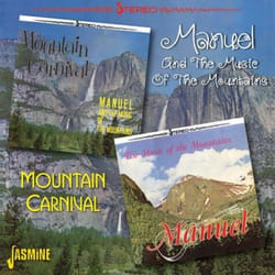 Jasmine Records MANUEL & The Music of the Mountains - Mountain Carnival CD