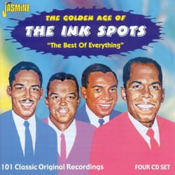 Jasmine Records The INK SPOTS - The Golden Age Of The Ink Spots: The Best Of Everything - 101 Classic Original Recordings CD