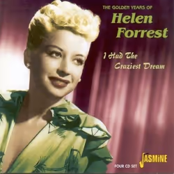 Jasmine Records Helen FORREST - The Golden Years Of - I Had The Craziest Dream, CD, Helen Forrest, Support physique, Adulte,  ...