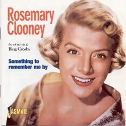 Jasmine Records Rosemary CLOONEY &amp; Bing CROSBY - Something To Remember Me By, CD, Rosemary Clooney &amp; Bing Crosby, Sup ...