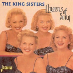 Jasmine Records The KING SISTERS - Queens Of Song CD