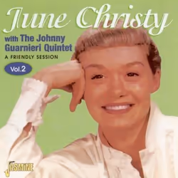 Jasmine Records June CHRISTY w. Johnny Guarnieri - A Friendly Session, Vol. 2, CD, June Christy W. Johnny Guarnieri, Support  ...