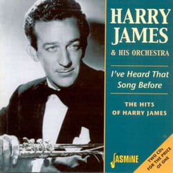 Jasmine Records Harry JAMES & His Orch. - I've Heard That Song Before - The Hits Of Harry James CD Harry James & His Orch.