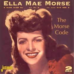 Jasmine Records Ella Mae MORSE - The Morse Code - 50 Classic Original Recordings, CD, Ella Mae Morse, Support physique, Adult ...