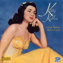 Jasmine Records Kitty KALLEN - Little Things Mean A Lot CD