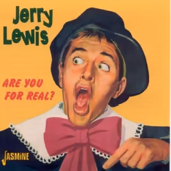 Jasmine Records Jerry LEWIS - Are You For Real?, CD, Jerry Lewis, Support physique, Adulte, 1 disques, 6/26/2006