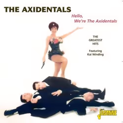 Jasmine Records The AXIDENTALS - Hello, We're the Axidentals (featuring Kai Winding), CD, The Axidentals, Support physique, 1 ...