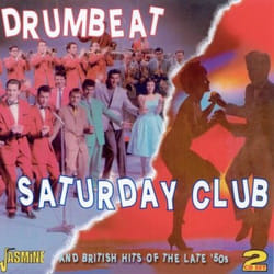 Jasmine Records Various Artists - Drumbeat/Saturday Club - And British Hits of the Late '50s CD