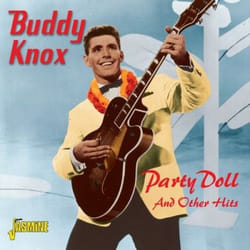Jasmine Records Buddy KNOX - Party Doll and Other Hits CD