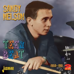 Jasmine Records Sandy NELSON - Teen Beat 1959-1961, CD, Sandy Nelson, Support physique, 2 disques, 11/01/2013, Disc 1 1. Teen ...