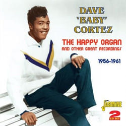 Jasmine Records Dave 'Baby' CORTEZ - The Happy Organ and Other Great Recordings 1956-1961 CD