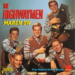 Jasmine Records The HIGHWAY MEN - March On - Four Original Stereo Albums, CD, The Highway Men, Support physique, 2 disques, 1 ...