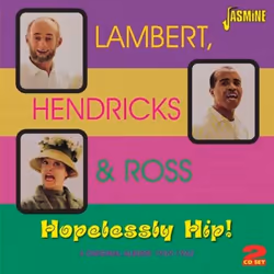 Jasmine Records LAMBERT, HENDRICKS &amp; ROSS - Hopelessly Hip! - 4 Original Albums 1959-1962, CD, Lambert, Hendricks &amp; R ...