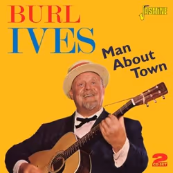 Jasmine Records Burl IVES - Man About Town, CD, Burl Ives, Support physique, Adulte, 2 disques, 6/12/2014