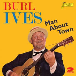 Jasmine Records Burl IVES - Man About Town CD