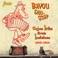 Jasmine Records Various Artists - Bayou Two-Step - Cajun Hits From Louisiana 1929-1962, CD, Support physique, 2 disques, 12/0 ...