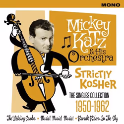 Jasmine Records Mickey KATZ &amp; His Orchestra – Strictly Kosher – The Singles Collection 1950-1962, CD, Mickey Katz &amp; H ...