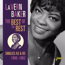 Jasmine Records LaVern BAKER - The Best of the Rest - Singles As &amp; Bs 1960-1962, CD, Lavern Baker, Support physique, Adul ...
