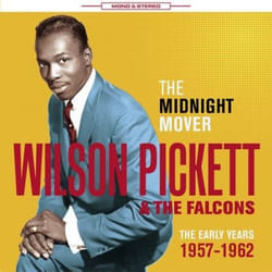 Jasmine Records Wilson PICKETT & The Falcons - The Midnight Mover - The Early Years 1957-1962 CD