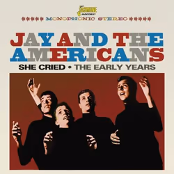 Jasmine Records Jay &amp; The AMERICANS - She Cried - The Early Years, CD, Jay &amp; The Americans, Support physique, Adulte, ...