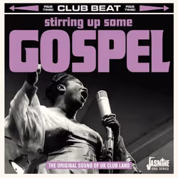 Jasmine Records Various Artists - Stirring Up Some Gospel - The Original Sound of UK Club Land, CD, Support physique, 1 disqu ...