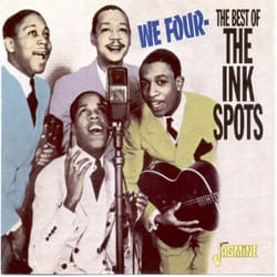 Jasmine Records The INK SPOTS - We Four - The Best Of The Ink Spots CD