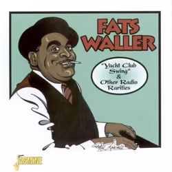 Jasmine Records Fats WALLER - Yacht Club Swing &amp; Other Radio Rarities, CD, Fats Waller, Support physique, Adulte, 1 disqu ...